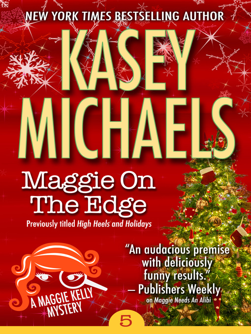 Title details for Maggie On the Edge by Kasey Michaels - Available
